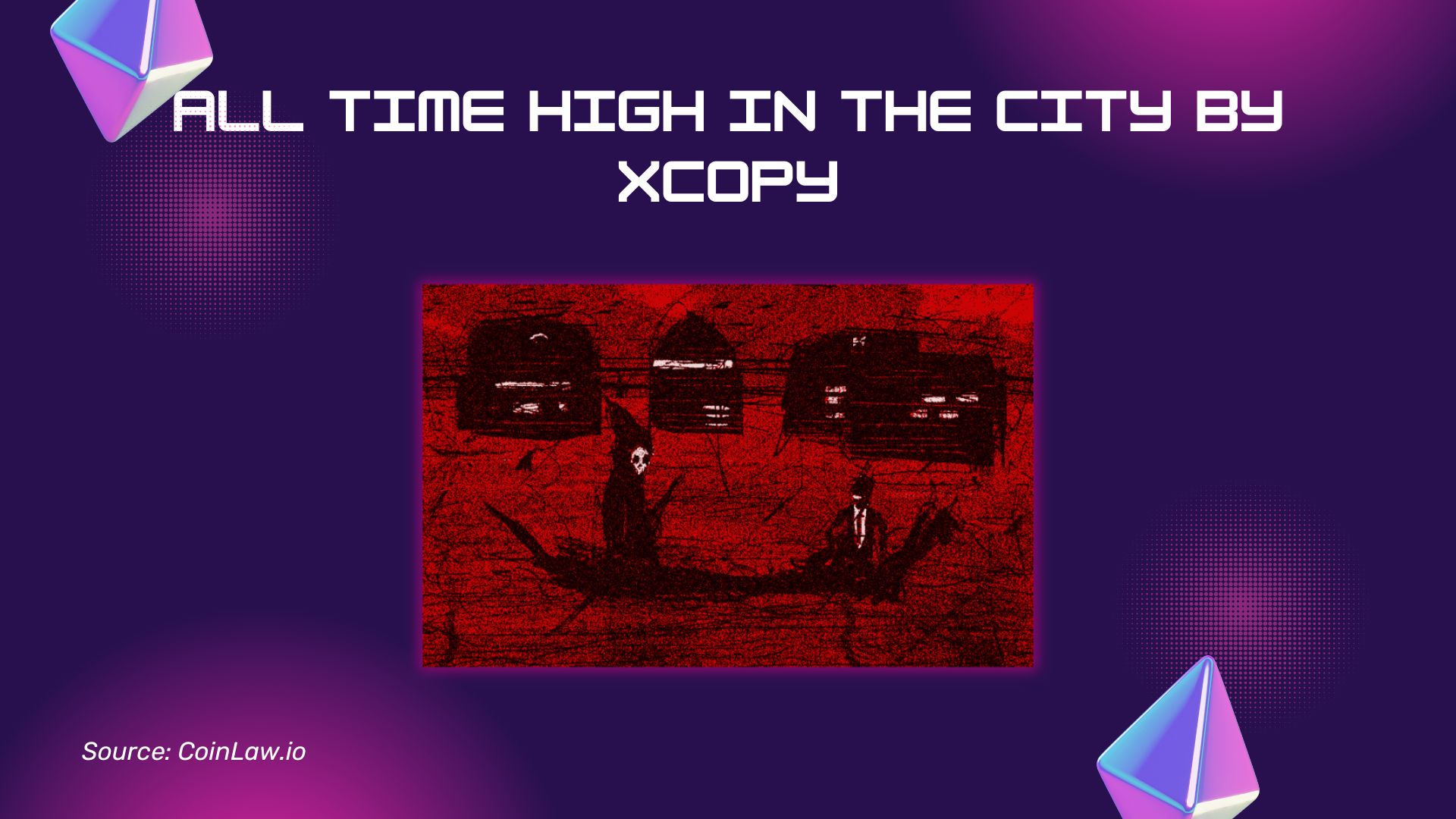 All Time High in the City by XCOPY