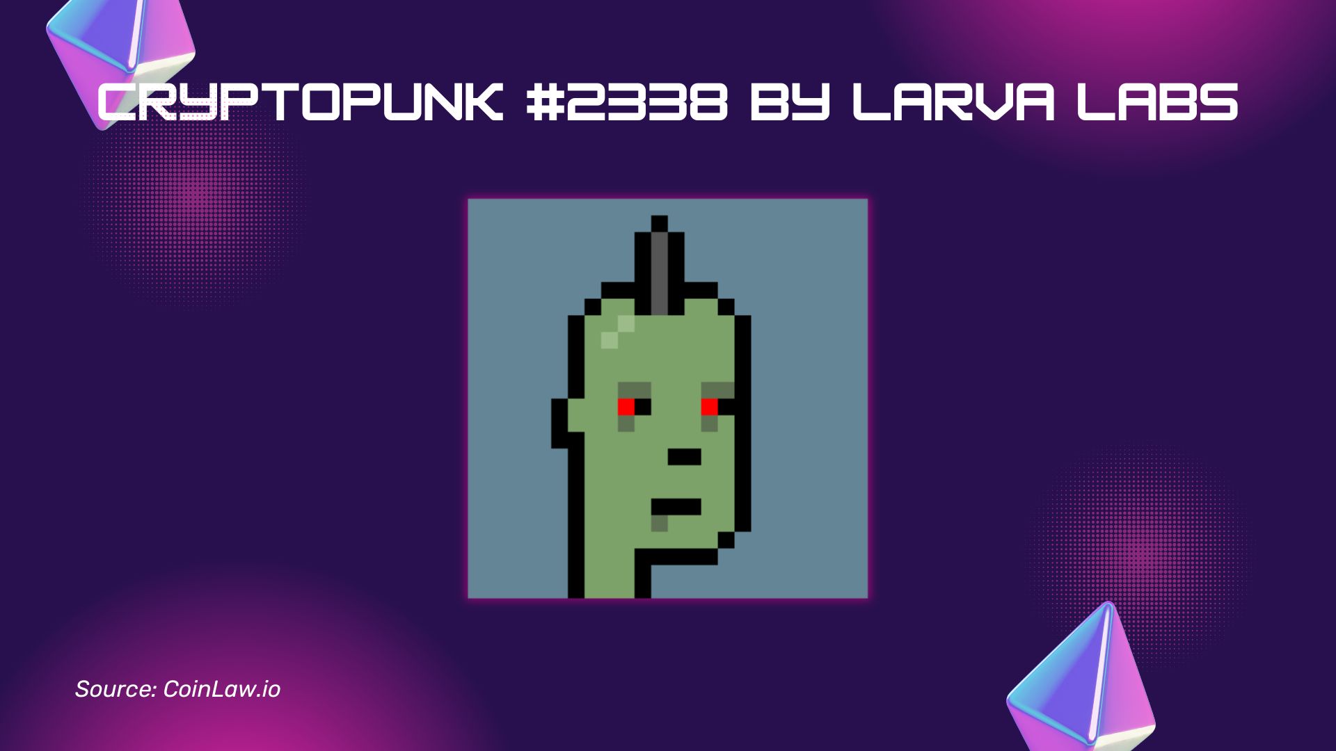 CryptoPunk #2338 by Larva Labs