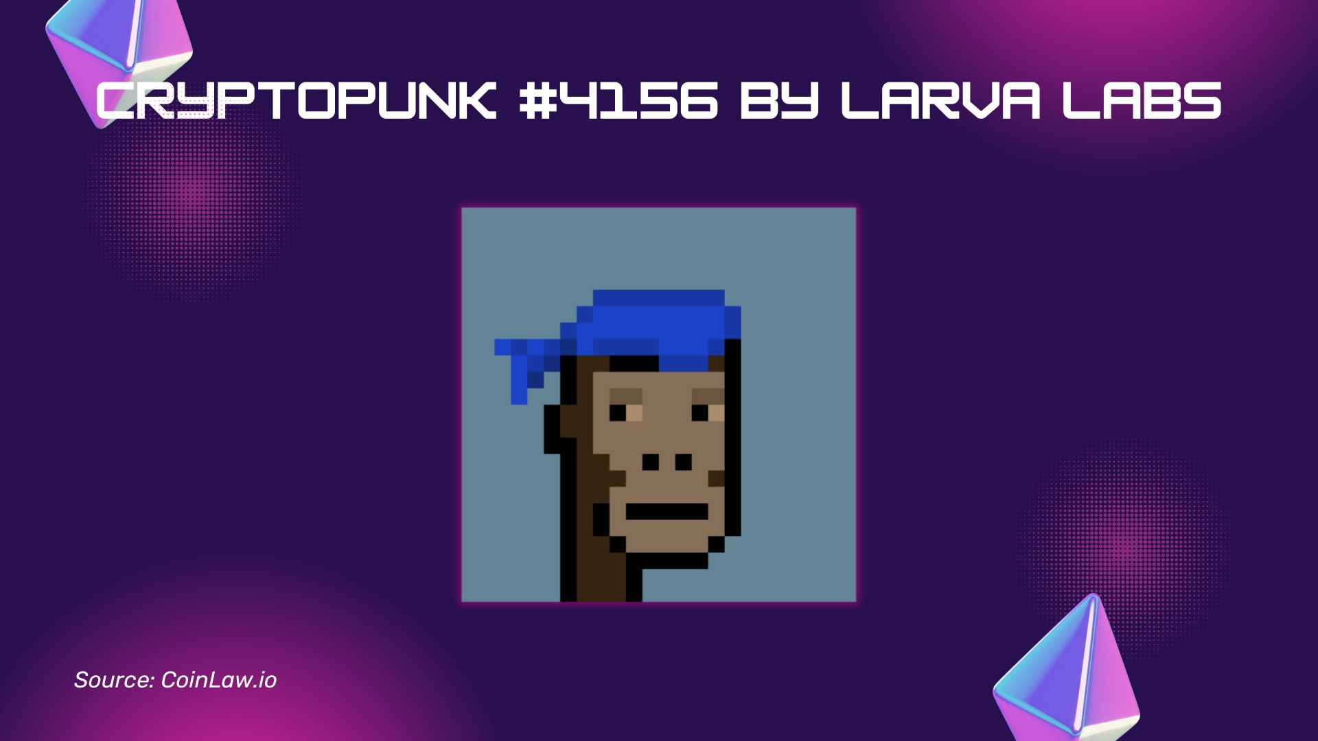 CryptoPunk #4156 by Larva Labs