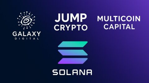 Galaxy, Multicoin and Jump Back Solana with $1B Treasury Bid