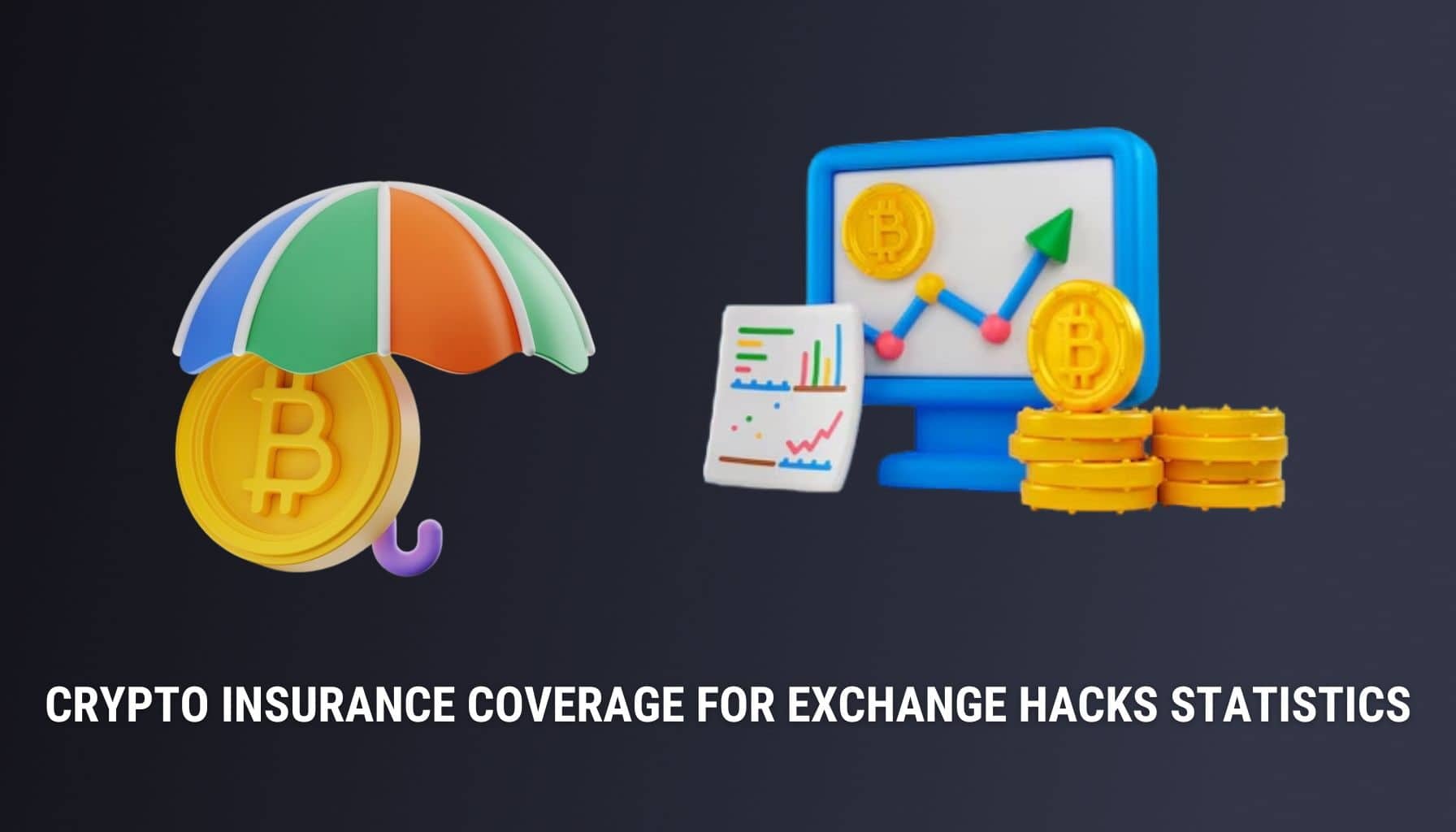 Crypto Insurance Coverage for Exchange Hacks Statistics 2025: How Insurance Mitigates Hack Threats